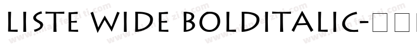 Liste Wide BoldItalic字体转换